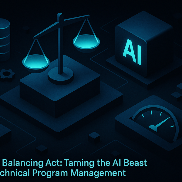 Abstract TPMxAI cover for "The Balancing Act: Taming the AI Beast in Technical Program Management"